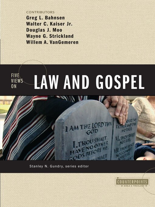 Title details for Five Views on Law and Gospel by Greg L. Bahnsen - Available
